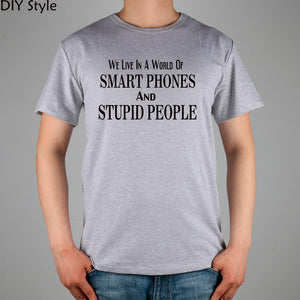 Smart Phones Stupid People Mens Humorous T-shirt